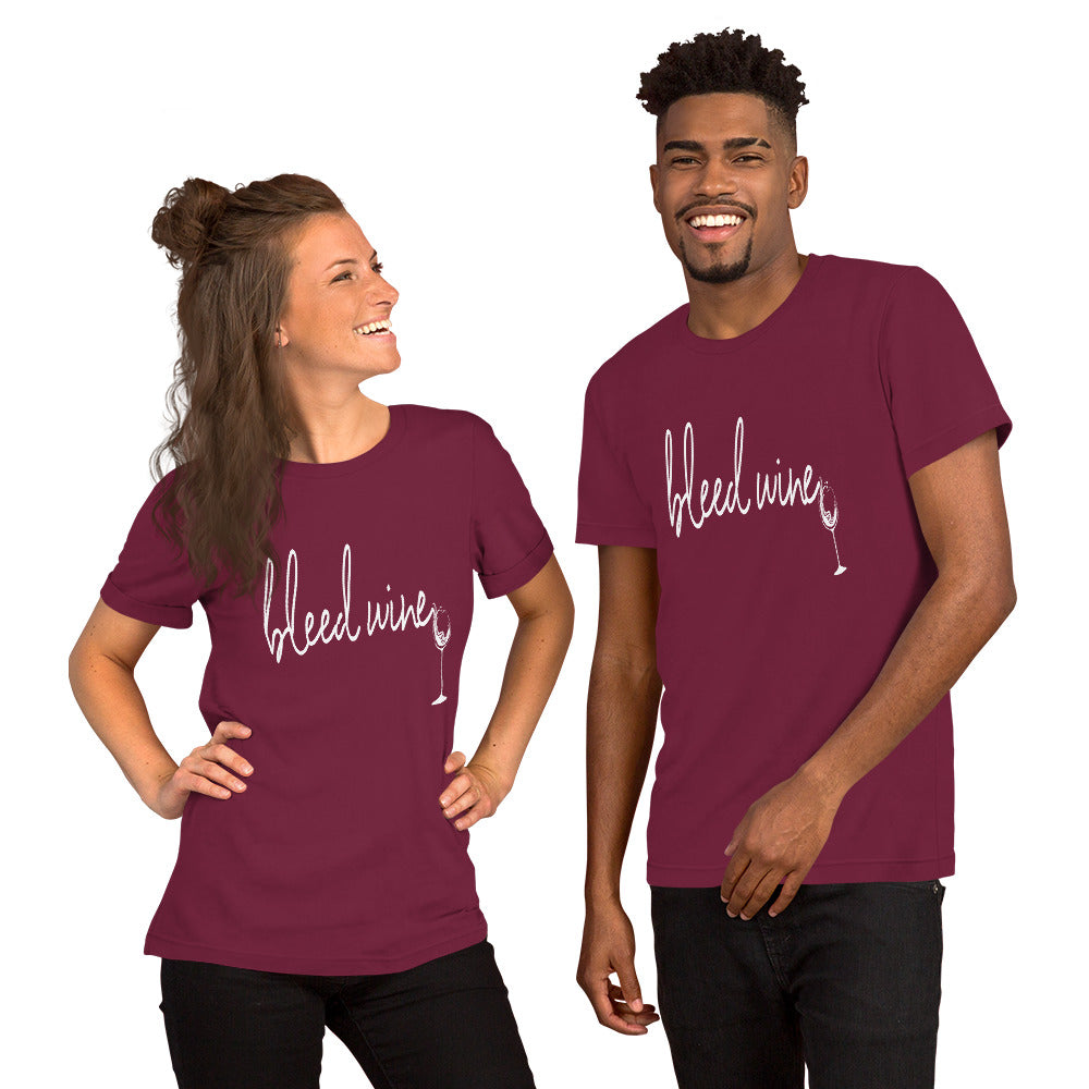 Bleed Wine Unisex t-shirt